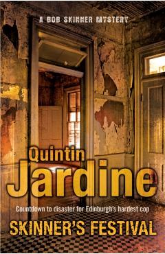 Poza produsului Skinner's Festival (Bob Skinner series, Book 2) - Quintin Jardine