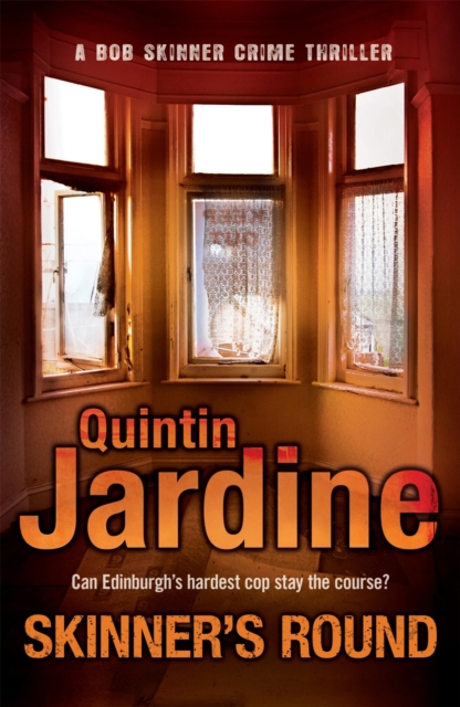 Skinner's Round (Bob Skinner series, Book 4) - Quintin Jardine