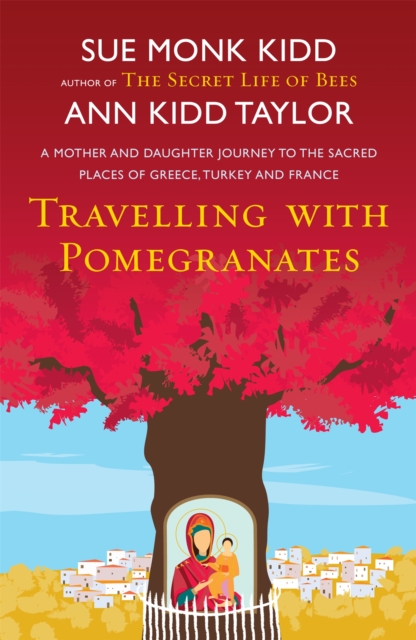 Travelling with Pomegranates - Ann Kidd|kidd Taylor