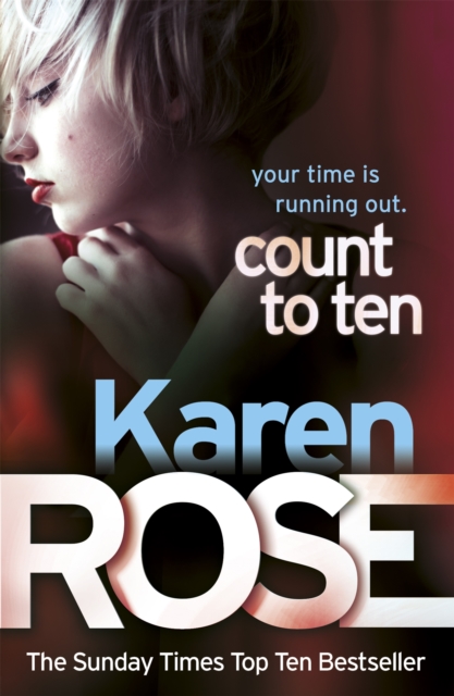 Count to Ten (The Chicago Series Book 5) - Karen Rose