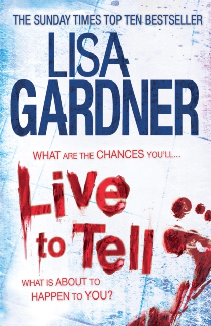 Live to Tell (Detective D.D. Warren 4) - Lisa Gardner