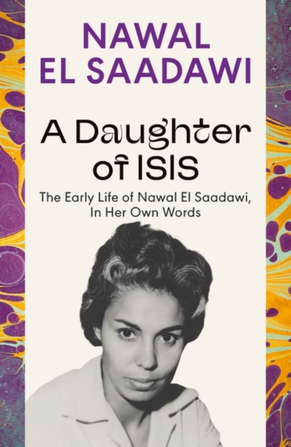 Daughter of Isis - Nawal El Saadawi