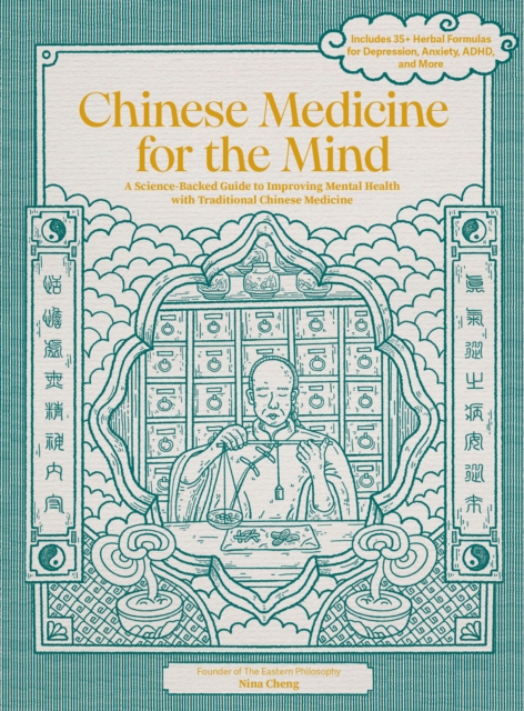 Chinese Medicine for the Mind - Nina Cheng