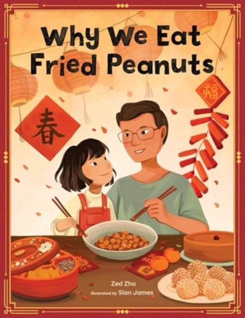 Why We Eat Fried Peanuts - Zed Zha