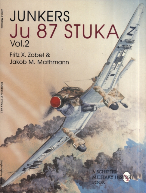 Junkers Ju87 Stuka Vol. 2 - Fritz|m. Mathmann Zoebel