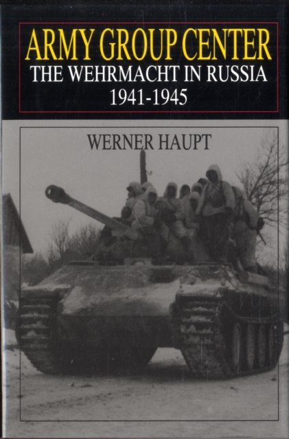 Assault on Moscow 1941 - Werner Haupt