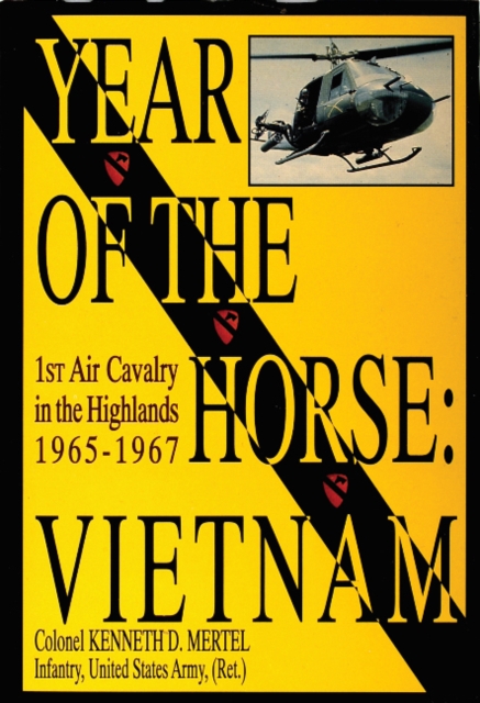 Year of the Horse - Colonel Kenneth D. Mertel