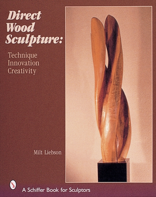 Direct Wood Sculpture - Milt Liebson