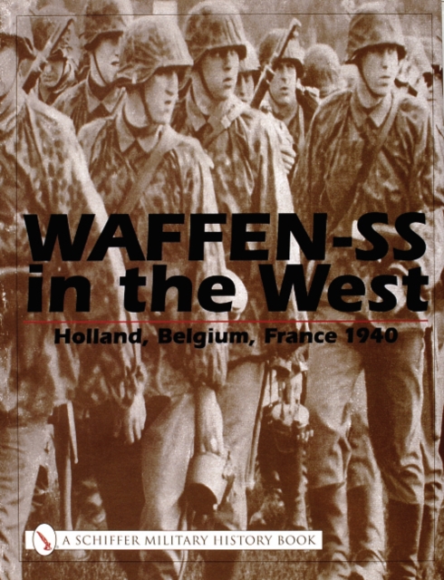 Waffen-SS in the West: - Michael D. Beaver