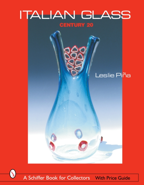 Italian Glass - Leslie Pina