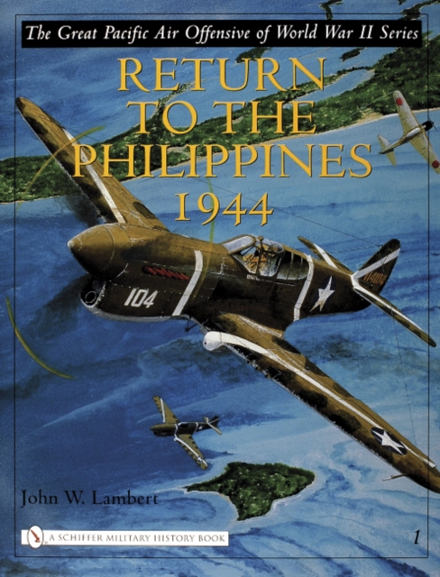 Great Pacific Air Offensive of World War II - John W. Lambert