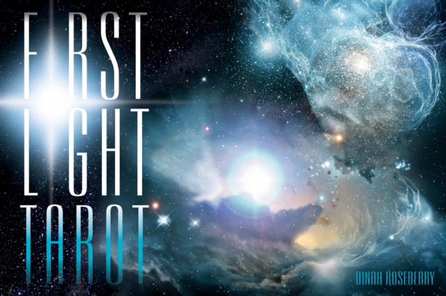 First Light Tarot - Dinah Roseberry