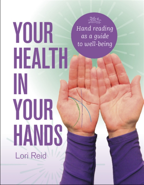 Your Health in Your Hands - Lori Reid