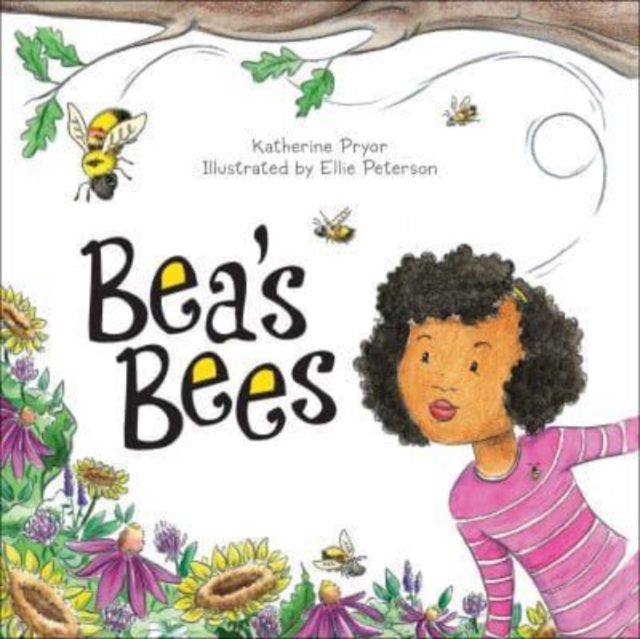 Bea's Bees - Katherine Pryor