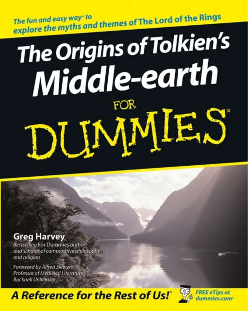 Origins of Tolkien's Middle-earth For Dummies - Greg (mind Over Media Harvey