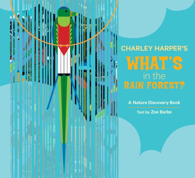 Charley Harper's What's in the Rain Forest? - Charley|burke Harper