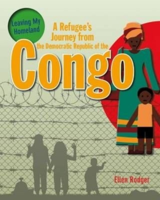 Refugee's Journey from The Democratic Republic of Congo - Rodger Ellen