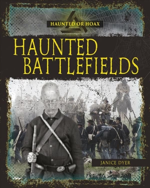 Haunted Battlefields - Dyer Janice