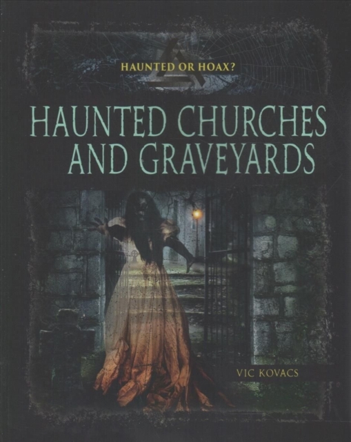 Haunted Church Graveyards - Kovacs Vic