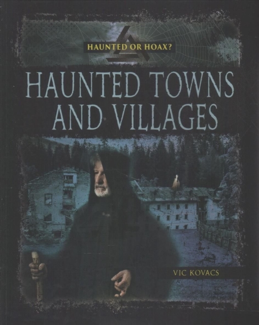 Haunted Towns Villages - Kovacs Vic