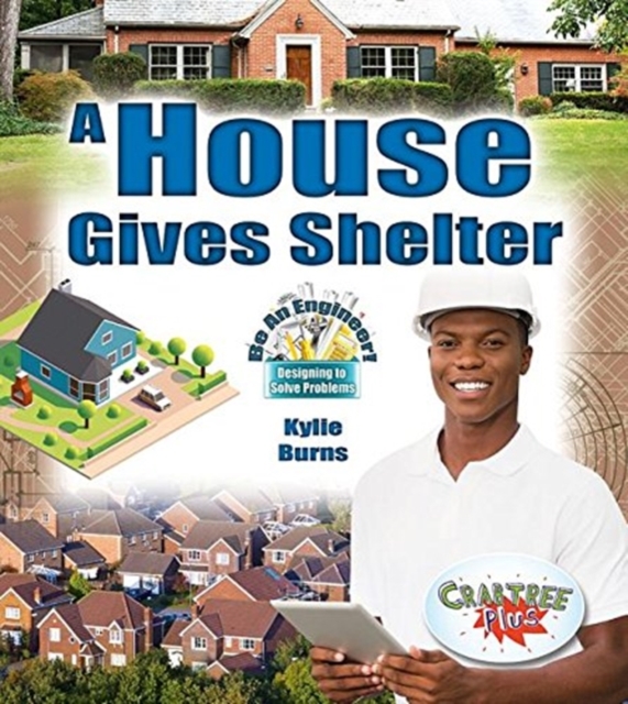 House Gives Shelter - Kylie Burns