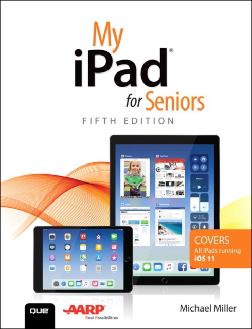 My iPad for Seniors - Michael Miller