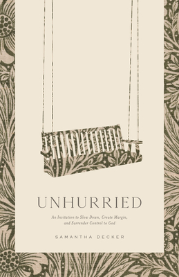 Unhurried - Samantha Decker