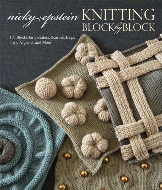 Knitting Block by Block - N Epstein