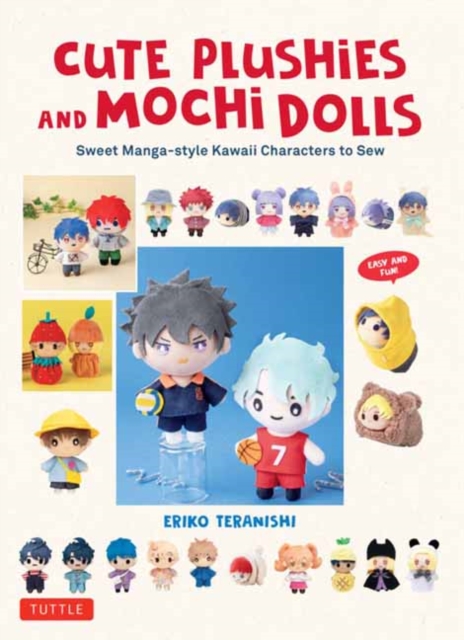 Cute Plushies and Mochi Dolls - Eriko Teranishi