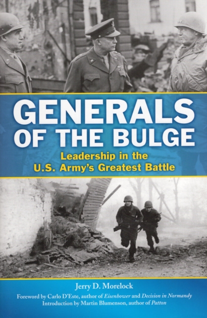 Generals of the Bulge - Jerry D. Morelock