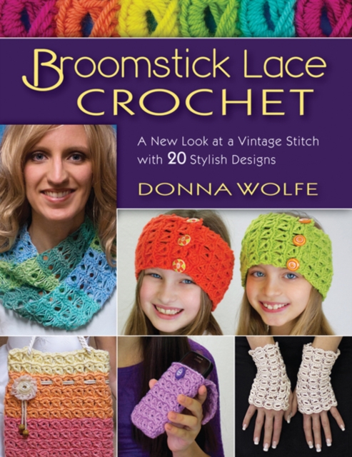 Broomstick Lace Crochet - Donna Wolfe