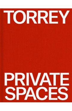 Torrey: Private Spaces - Gay Gassman