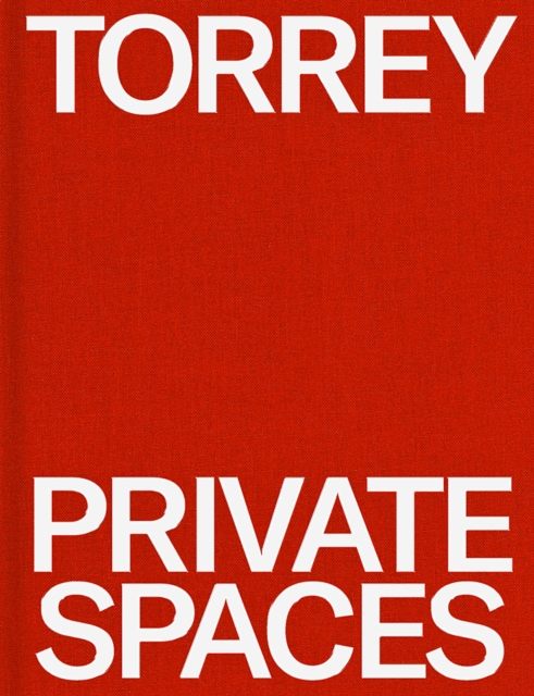 Torrey: Private Spaces - Gay Gassman