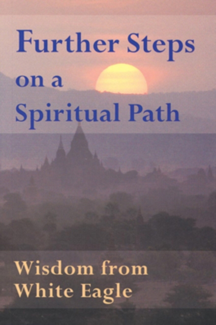 Further Steps on a Spiritual Path - 