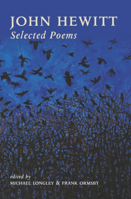 John Hewitt Selected Poems - John Hewitt