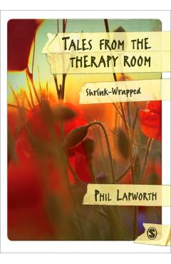 Coperta cărții 'Tales from the Therapy Room - Phil Lapworth'