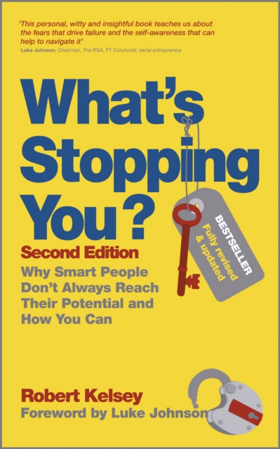 What's Stopping You? - Robert Kelsey