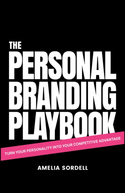 Personal Branding Playbook - Amelia Sordell