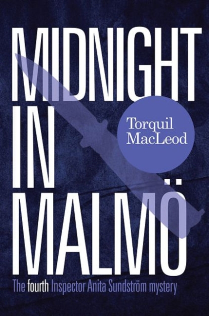 Midnight in Malmo - Torquil Macleod