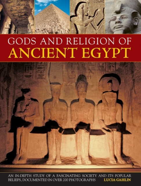 Gods and Religion of Ancient Egypt - Lucia Gahlin