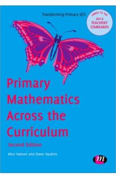 Coperta cărții 'Primary Mathematics Across the Curriculum - Alice|vaukins Hansen'