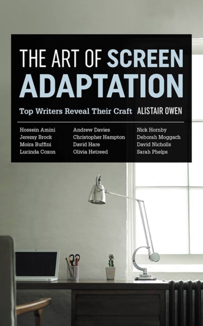 Art of Screen Adaptation - Alistair Owen
