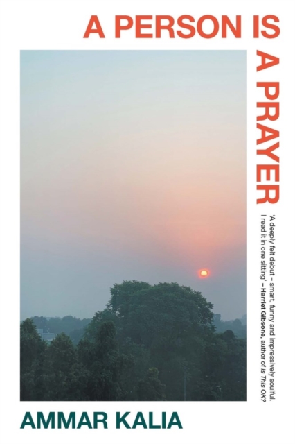 Person Is a Prayer - Ammar Kalia