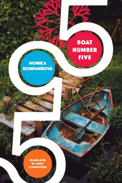 Boat Number Five - Monika Kompanikova