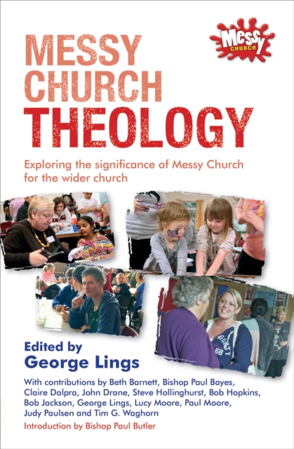 Messy Church Theology - 
