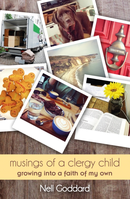 Musings of a Clergy Child - Nell Goddard