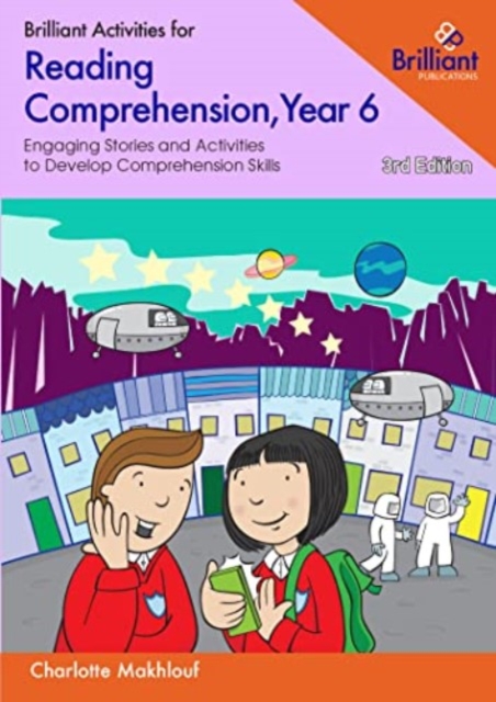 Brilliant Activities for Reading Comprehension, Year 6 - Charlotte Makhlouf