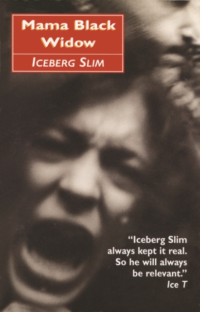 Mama Black Widow - Iceberg Slim