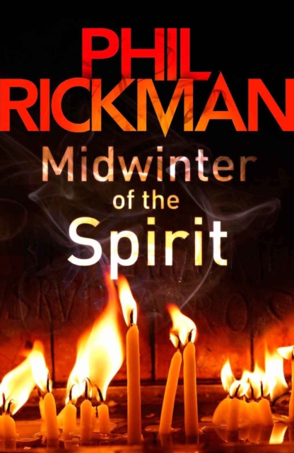 Midwinter of the Spirit - Phil Rickman