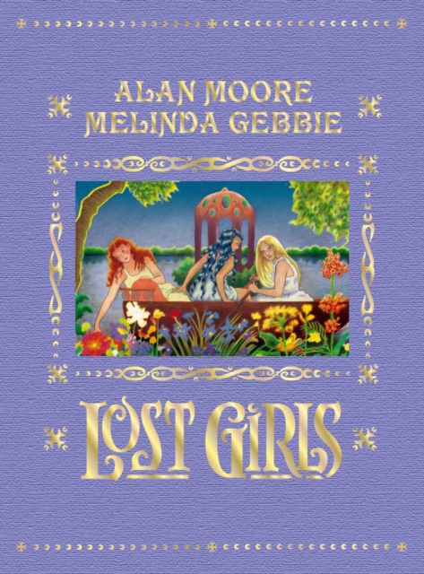 Lost Girls - Alan Moore